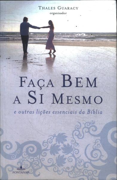 Faça Bem A Si Mesmo