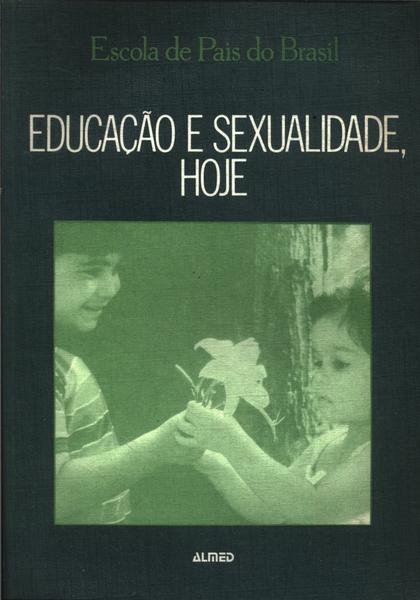 Educação E Sexualidade Hoje