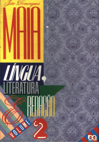 Língua, Literatura E Redação Vol 2 (1990)