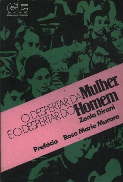 O Despertar Da Mulher É O Despertar Do Homem