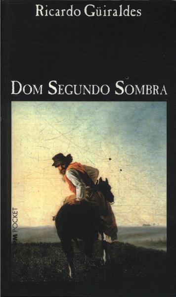 Dom Segundo Sombra