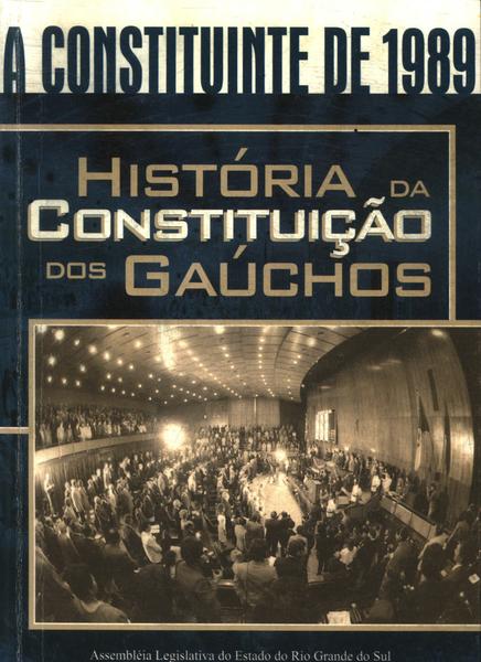 História Da Constituição Dos Gaúchos