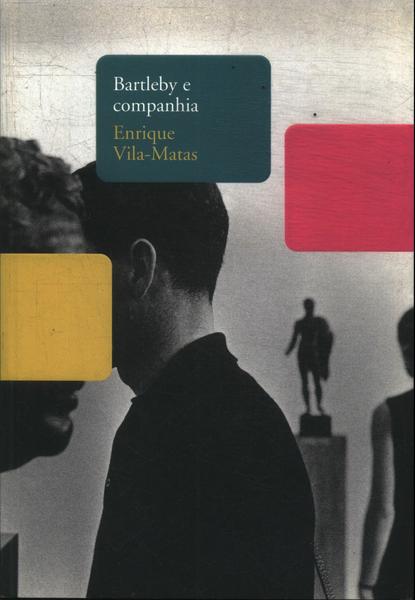Bartleby E Companhia