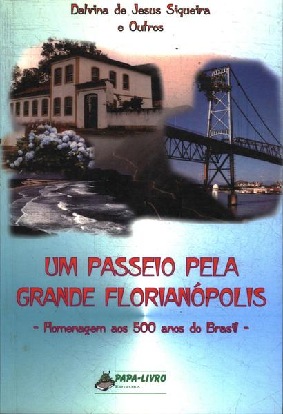 Um Passeio Pela Grande Florianópolis