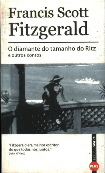 O Diamante Do Tamanho Do Ritz