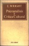 Psicoanálisis Y Crítica Cultural