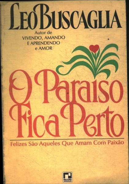 O Paraíso Fica Perto