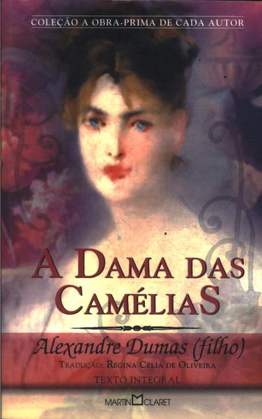 A Dama Das Camélias - Alexandre Dumas Filho - Traça Livraria e Sebo