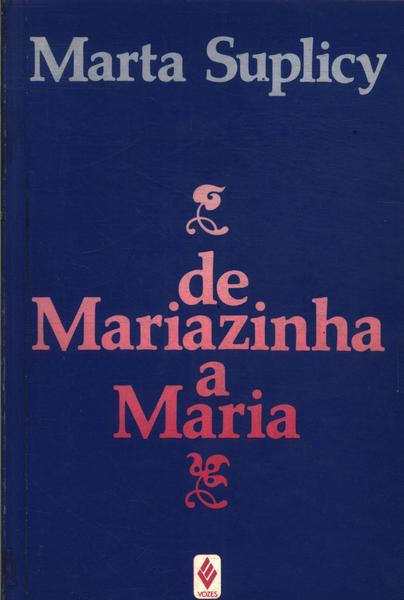 De Mariazinha A Maria