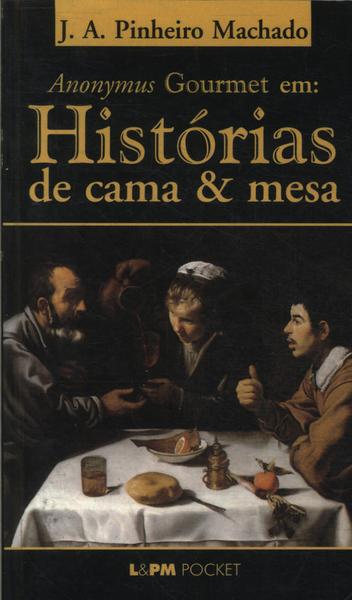 Histórias De Cama & Mesa