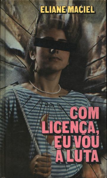 Com Licença, Eu Vou À Luta