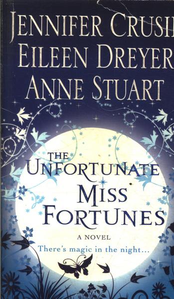 The Infortunate Miss Fortunes