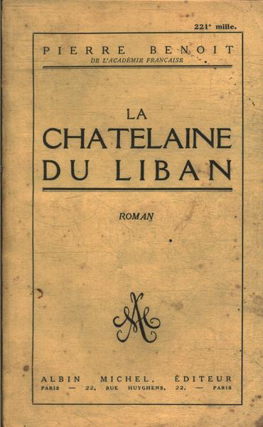 La Chatelaine Du Liban