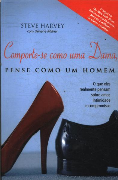 Comporte-Se Como Uma Dama, Pense Como Um Homem