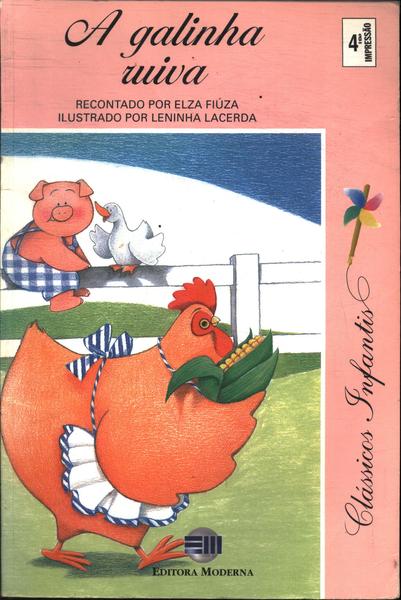 A GALINHA RUIVA/UM LIVRO GIGANTE 