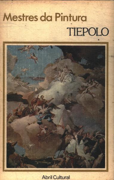 Mestres Da Pintura: Tiepolo