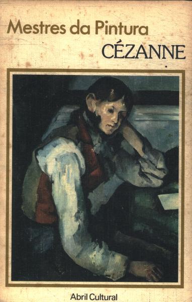 Mestres Da Pintura: Cézanne