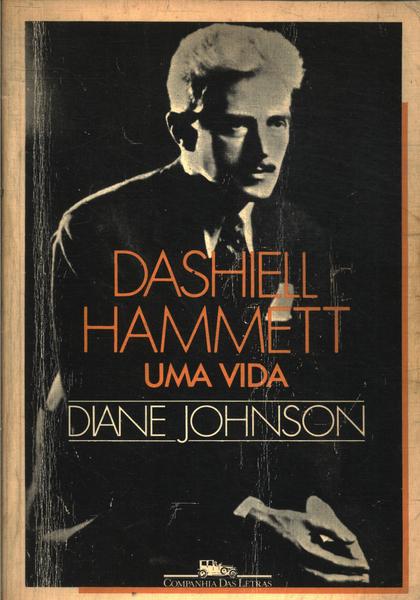 Dashiell Hammett: Uma Vida