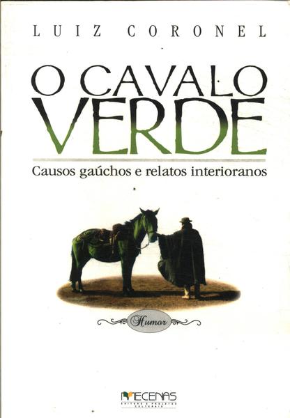 O Cavalo Verde (acompanha Cd)