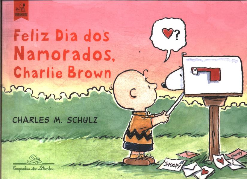 Feliz Dia Dos Namorados, Charlie Brown