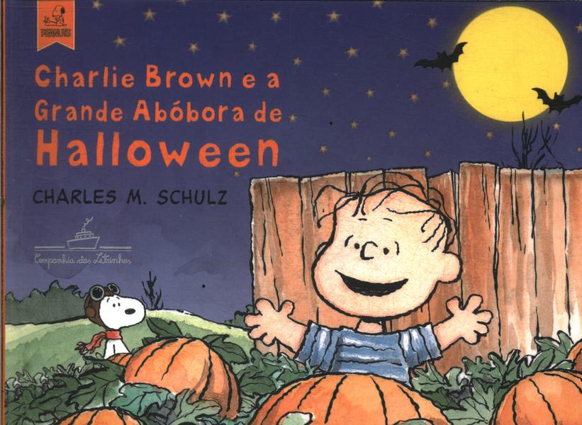 Charlie Brown E A Grande Abóbora De Halloween