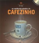 As Melhores Piadas Do Cafezinho (não Inclui Cd)