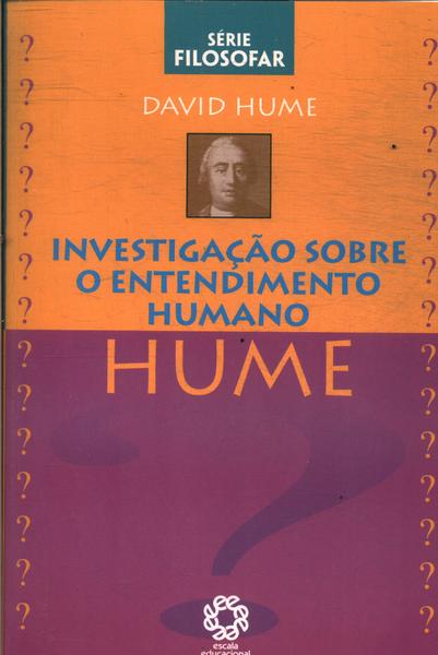 Investigação Sobre O Entendimento Humano