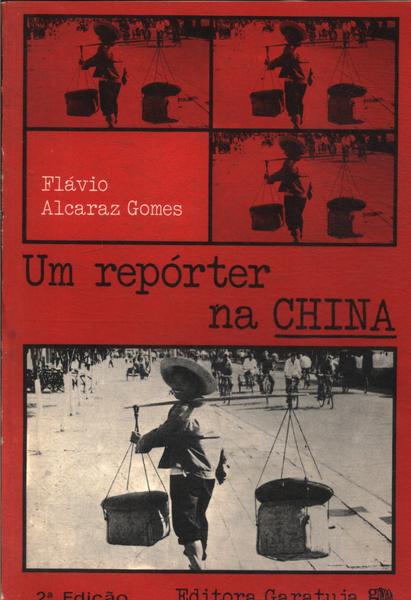 Um Repórter Na China