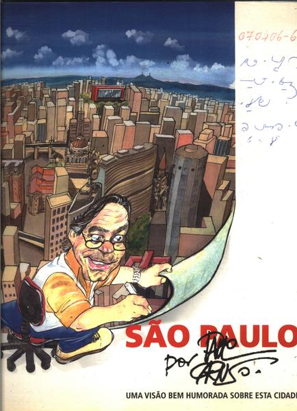 São Paulo: Uma Visão Bem Humorada Sobre Esta Cidade
