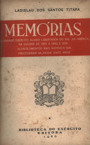 Memórias Do Grande Exército Aliado Libertador Do Sul Da América