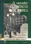 O Senador Florêncio De Abreu E A Política De Seu Tempo