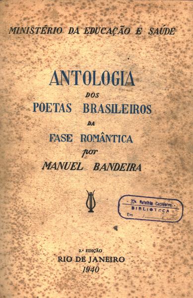 Antologia Dos Poetas Brasileiros Da Fase Romântica