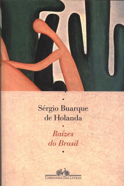 Raízes Do Brasil