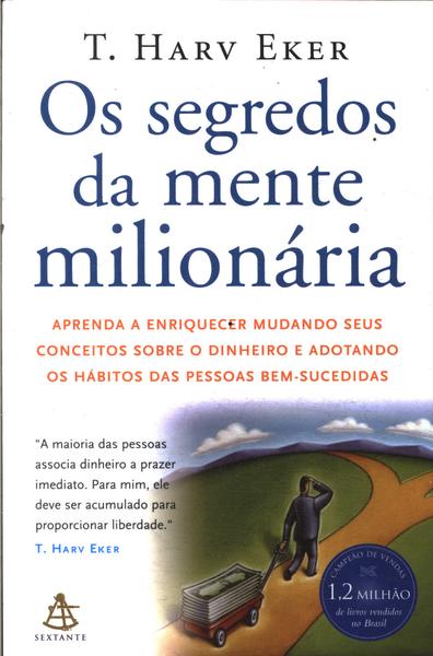 Os Segredos Da Mente Milionária - T. Harv Eker - Traça