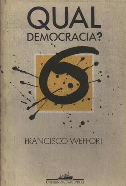 Qual Democracia?
