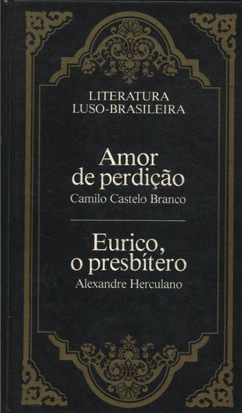 Amor De Perdição - Eurico, O Presbítero