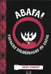 Abafa!: As Fofocas Blogásticas De Sofia