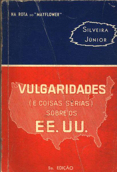 vulgaridades e coisas sérias