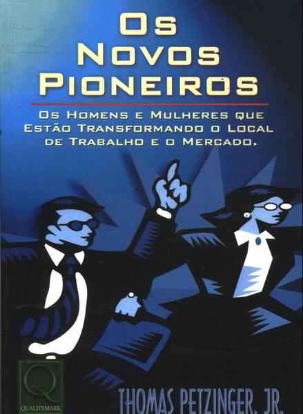 Os Novos Pioneiros