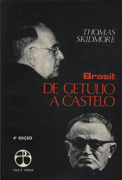 Brasil:  De Getúlio À Castelo  (1930-1964)