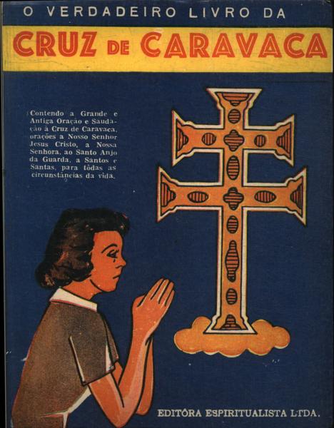 O Verdadeiro Livro Da Cruz De Caravaca
