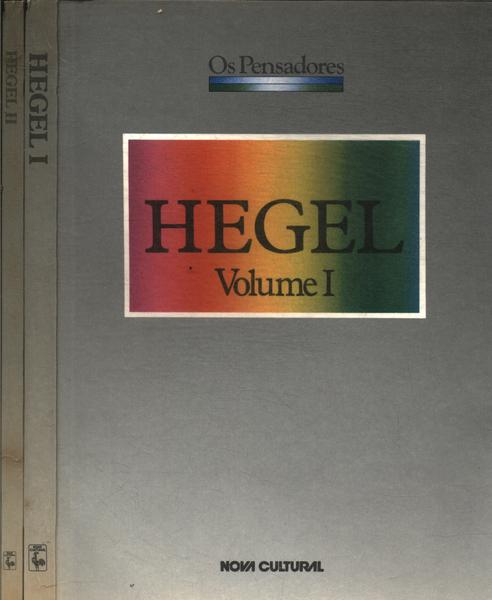 Os Pensadores: Hegel (2 Volumes)