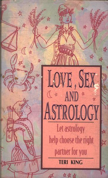 Love, Sex And Astrology