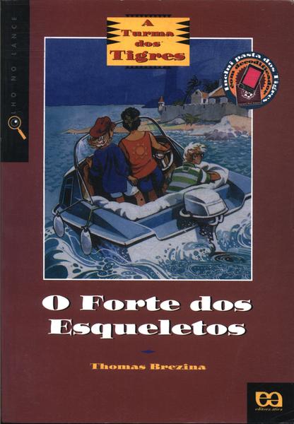A Turma Dos Tigres: O Forte Dos Esqueletos (com Decodificador)