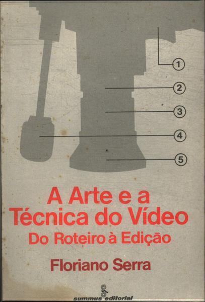 A Arte E A Técnica Do Vídeo