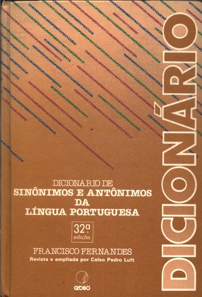 Dicionário De Sinônimos E Antônimos Da Língua Portuguesa (1991)