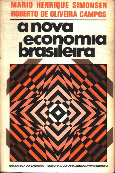 A Nova Economia Brasileira