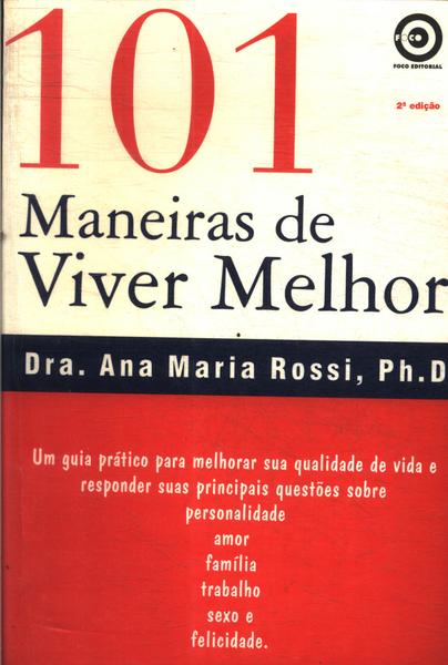 101 Maneiras De Viver Melhor