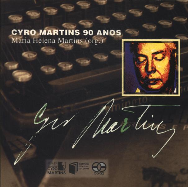 Cyro Martins 90 Anos