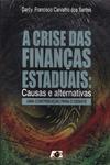 A Crise Das Finanças Estaduais